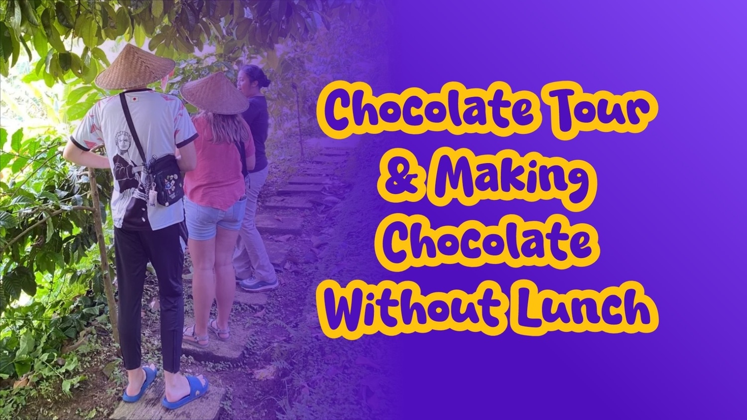 Chocolate Tour & Making Chocolate Without Lunch